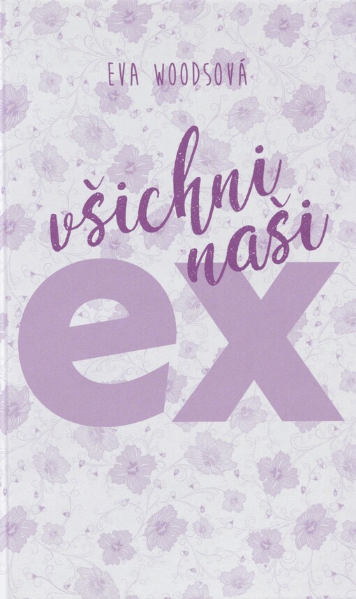 Všichni naši ex