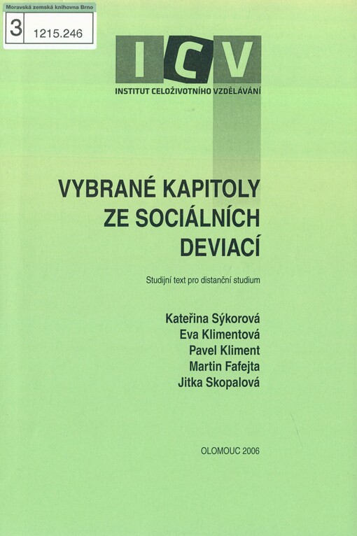 Vybrané kapitoly ze sociálních deviací: studijní text pro distanční studium