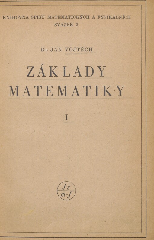 Základy matematiky ke studiu věd přírodních a technických