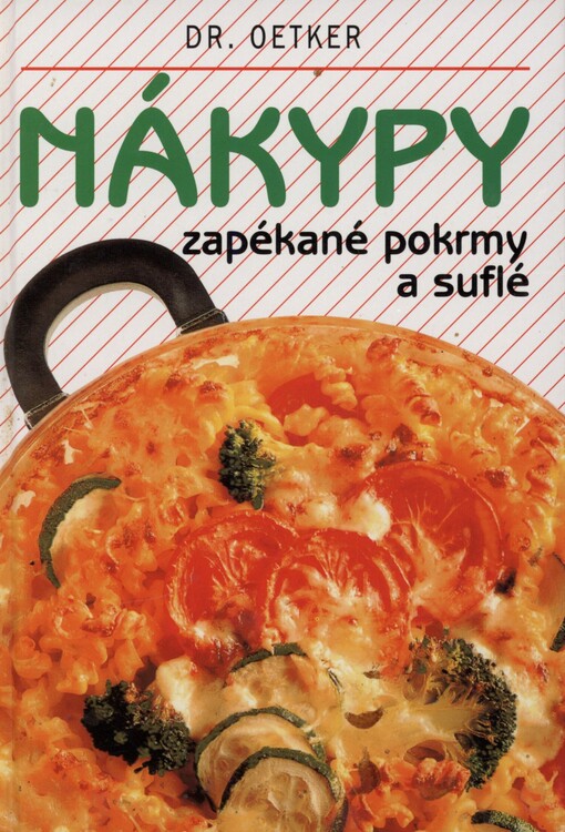 Nákypy: zapékané pokrmy a suflé