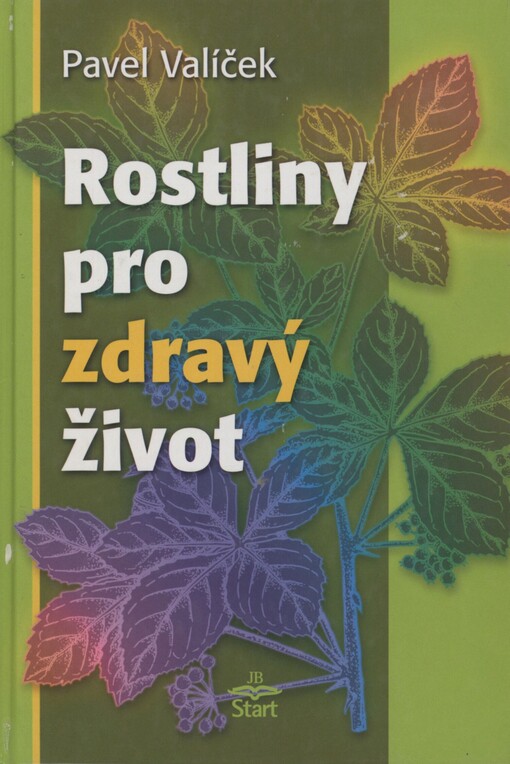 Rostliny pro zdravý život