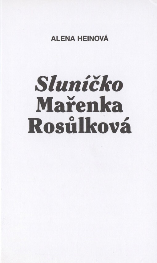 Sluníčko Mařenka Rosůlková