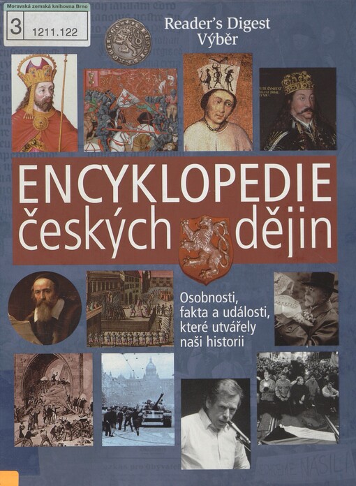 Encyklopedie českých dějin: osobnosti, fakta a události, které utvářely naši historii