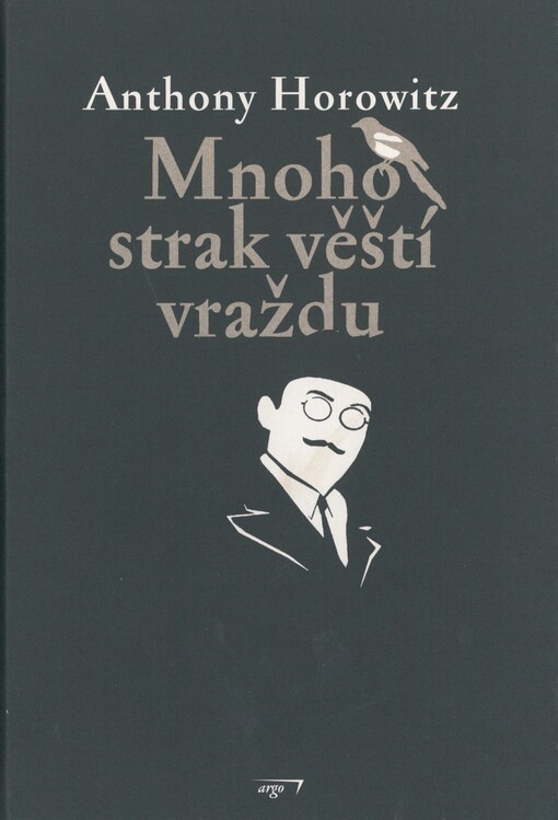 Mnoho strak věští vraždu