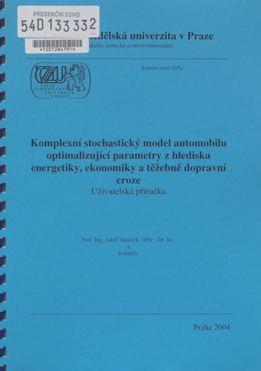 Komplexní stochastický model automobilu optimalizující parametry z hlediska energetiky, ekonomiky a těžebně dopravní eroze: uživatelská příručka