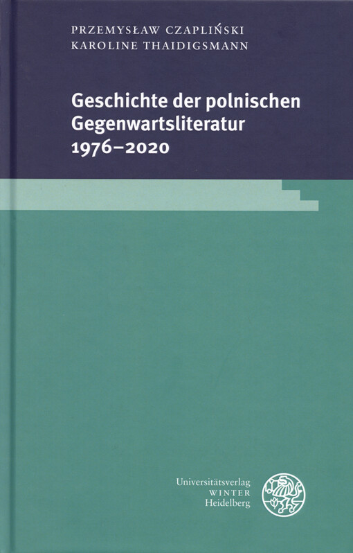 Geschichte der polnischen Gegenwartsliteratur 1976-2020