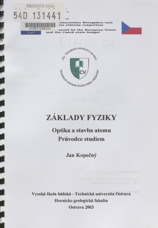 Základy fyziky. Optika a stavba atomu : průvodce studiem