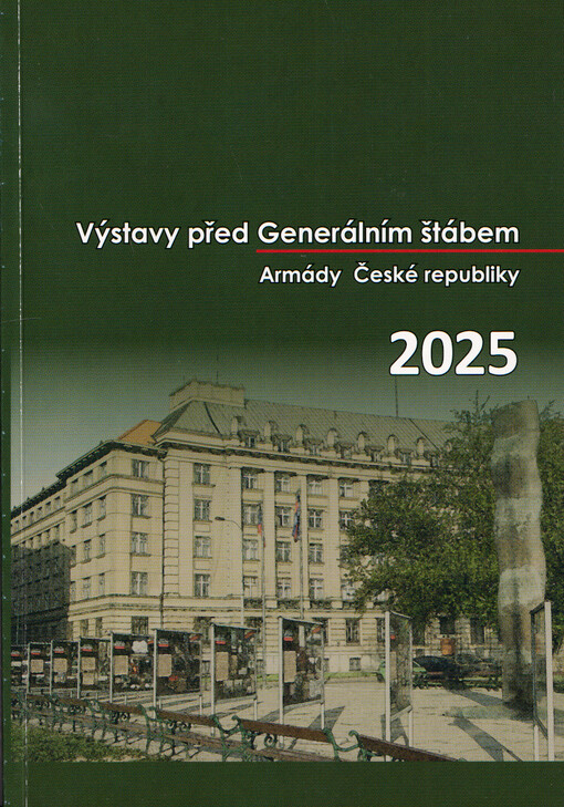 Výstavy před Generálním štábem Armády České republiky : 2025