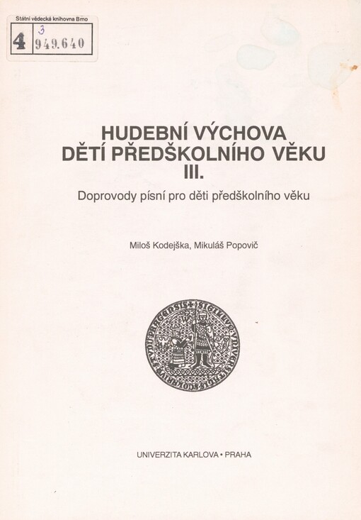 Hudební výchova dětí předškolního věku. [Díl] 3. Doprovody písní pro děti předškolního věku