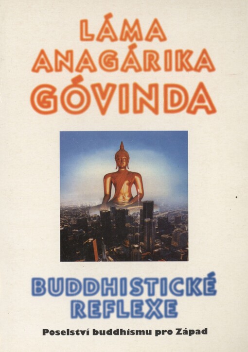 Buddhistické reflexe: poselství buddhismu pro Západ