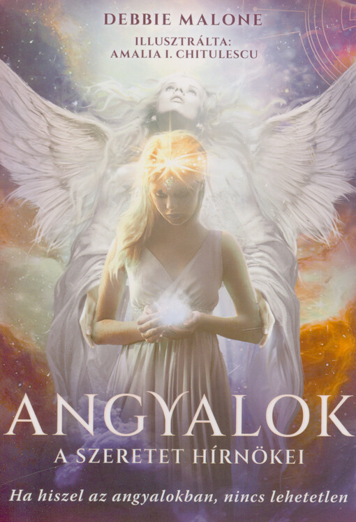 Angyalok : a szeretet hírnökei