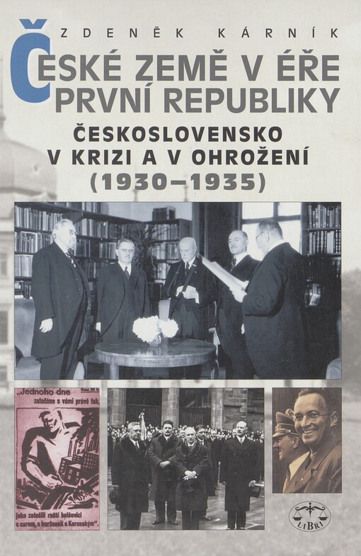 České země v éře První republiky. Československo v krizi a v ohrožení (1930-1935)
