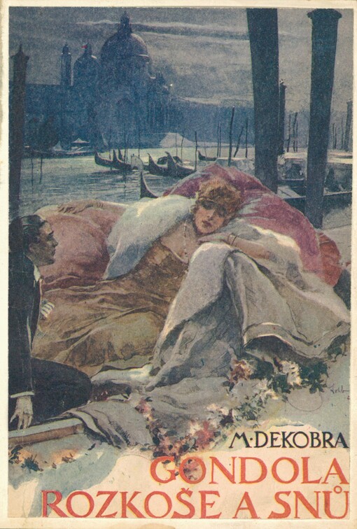 Gondola rozkoše a snů: Kosmopolitický román
