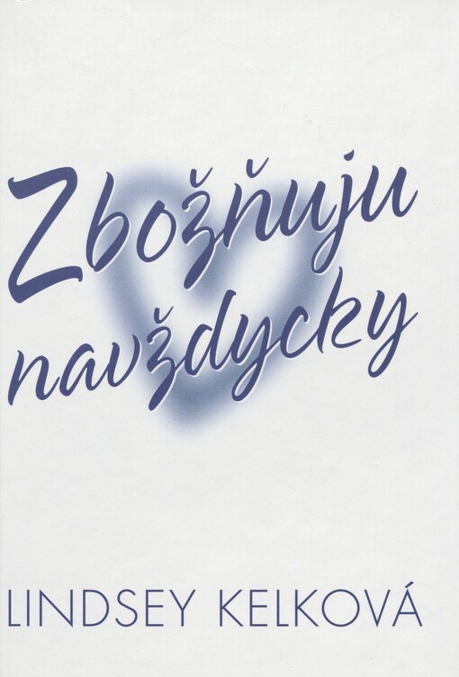 Zbožňuju navždycky
