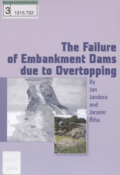 The failure of embankment dams due to overtopping