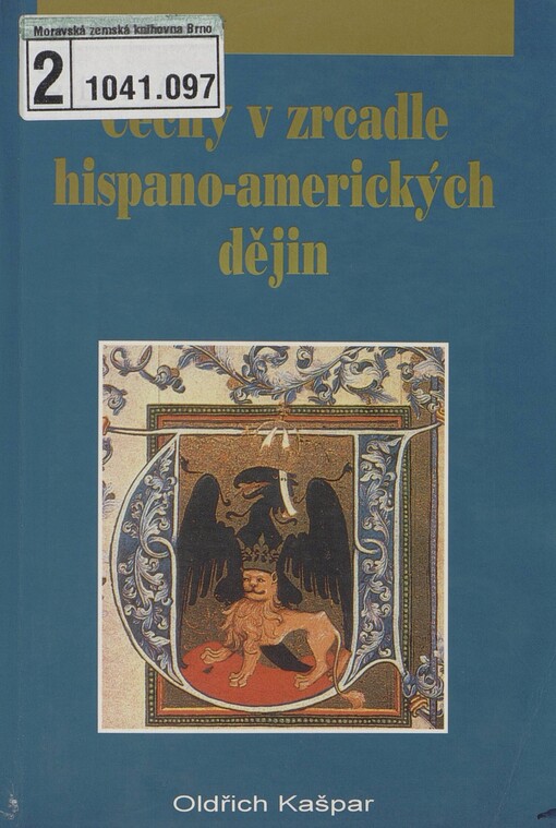 Čechy v zrcadle hispano-amerických dějin