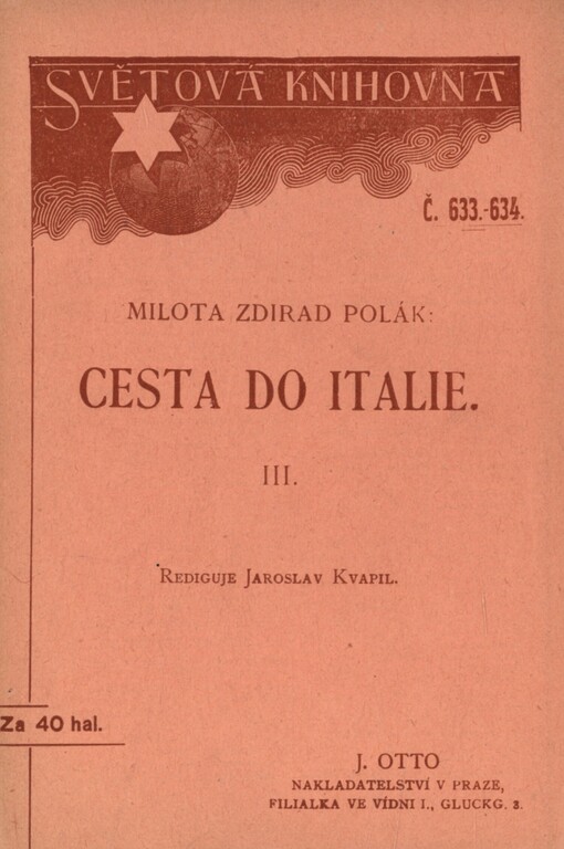 Miloty Zdirada Poláka Cesta do Italie: [Od roku 1815 až do léta 1818]