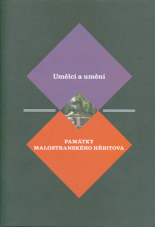 Umělci a umění = památky Malostranského hřbitova