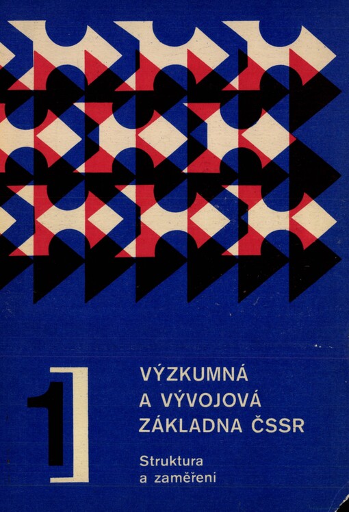 Výzkumná a vývojová základna ČSSR: (struktura a zaměření)