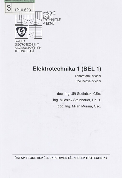 Elektrotechnika 1 (BEL 1): laboratorní cvičení, počítačová cvičení