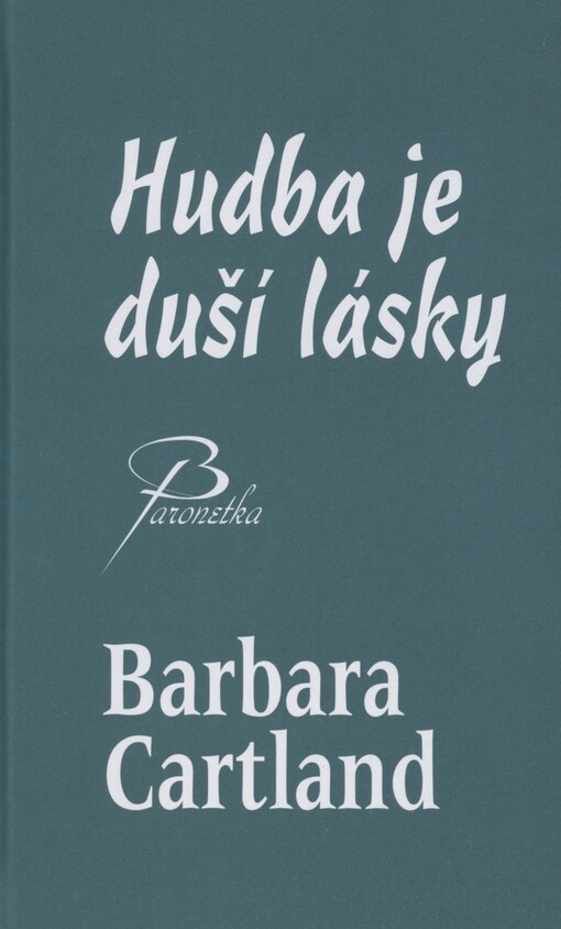 Hudba je duší lásky