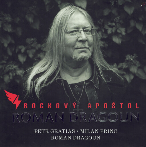 Rockový apoštol Roman Dragoun