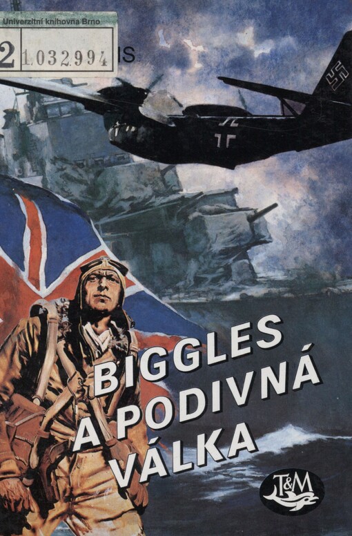 Biggles a podivná válka