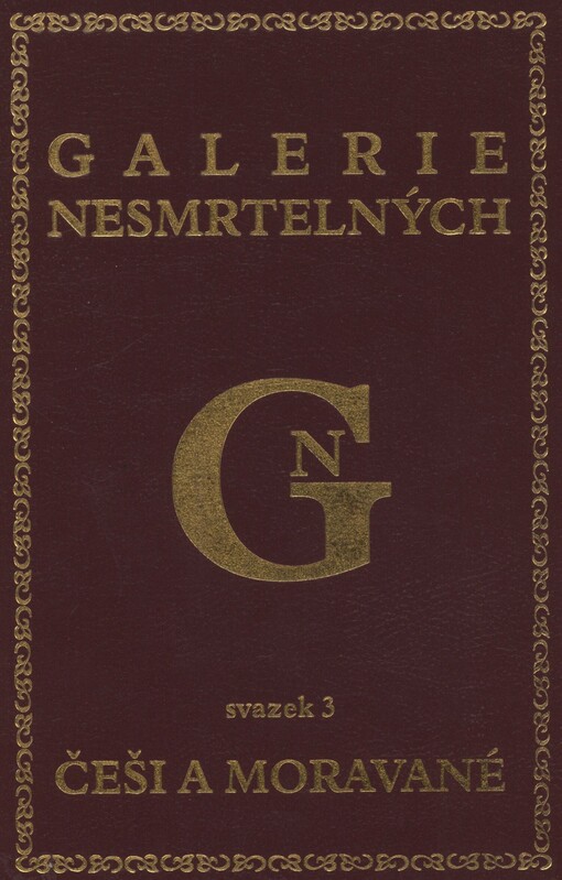 Galerie nesmrtelných. Sv. 3. Češi a Moravané