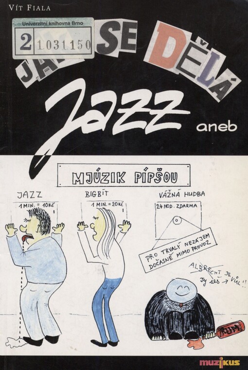 Jak se dělá jazz aneb mjúzik pípšou