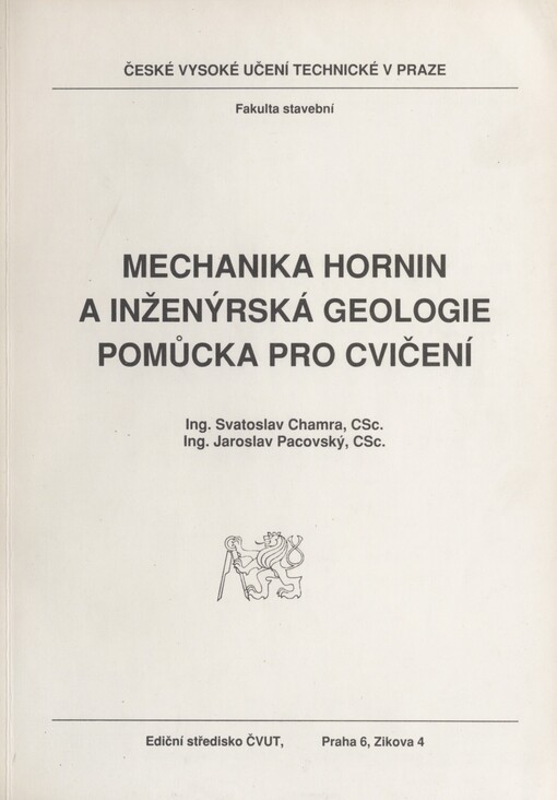 Mechanika hornin a inženýrská geologie: pomůcka pro cvičení