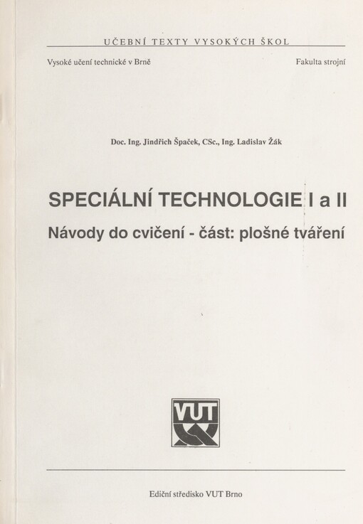Speciální technologie I a II: návody do cvičení : část: plošné tváření