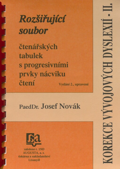 Korekce vývojových dyslexií. II. Rozšiřující soubor čtenářských tabulek s progresívními prvky nácviku čtení