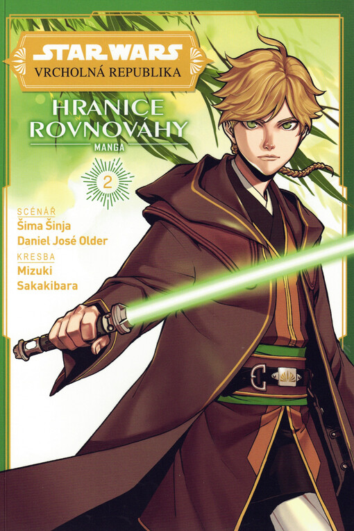 Star Wars - Vrcholná Republika : hranice rovnováhy. 2