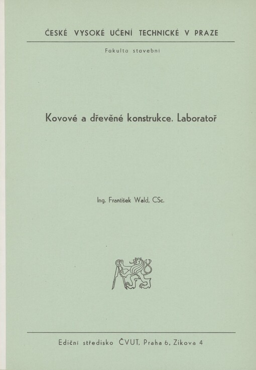 Kovové a dřevěné konstrukce. Laboratoř