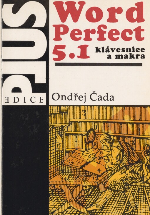 WordPerfect 5.1: klávesnice a makra