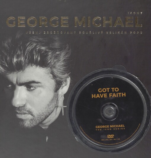 George Michael: všemi zbožňovaný bouřlivý velikán popu