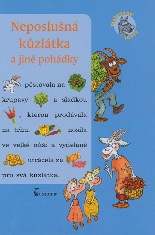 Neposlušná kůzlátka a jiné pohádky