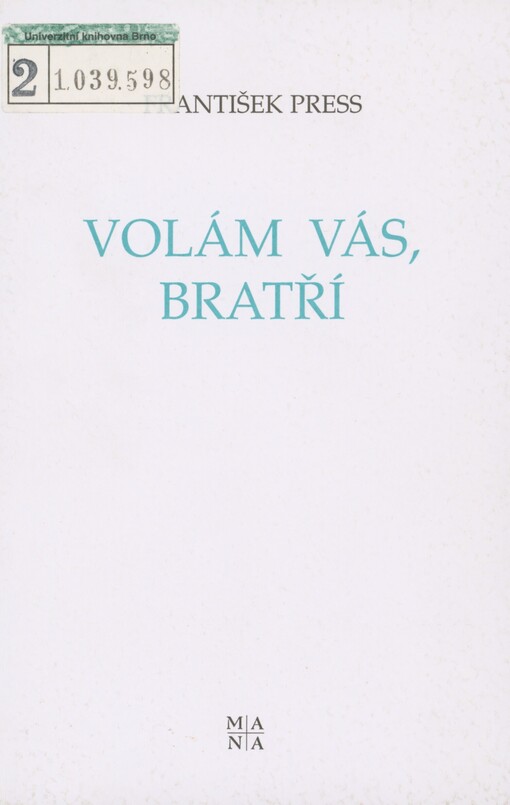 Volám vás, bratří: pět elegií