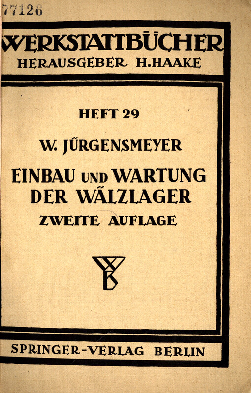 Einbau und Wartung der Wälzlager