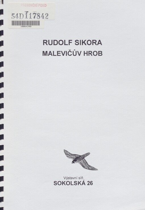 Rudolf Sikora, Malevičův hrob