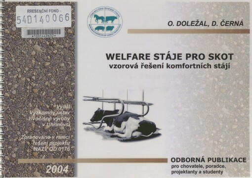 Welfare stáje pro skot: vzorová řešení komfortních stájí