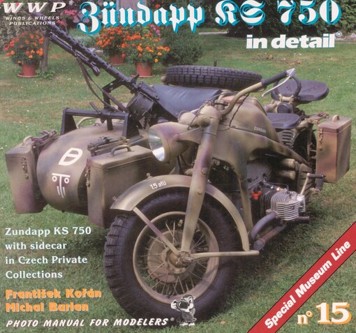 Zündapp KS 750 in detail: the best WWII 3x2 vehicle in the world : [Zundapp KS 750 with sidecar in Czech private collections]