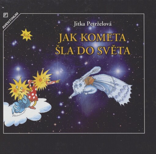Jak kometa šla do světa