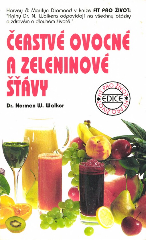 Čerstvé ovocné a zeleninové šťávy