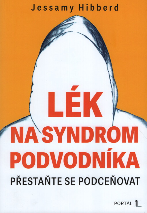 Lék na syndrom podvodníka : přestaňte se podceňovat