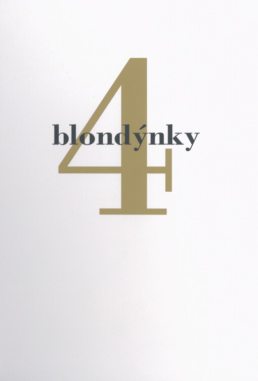 4 blondýnky