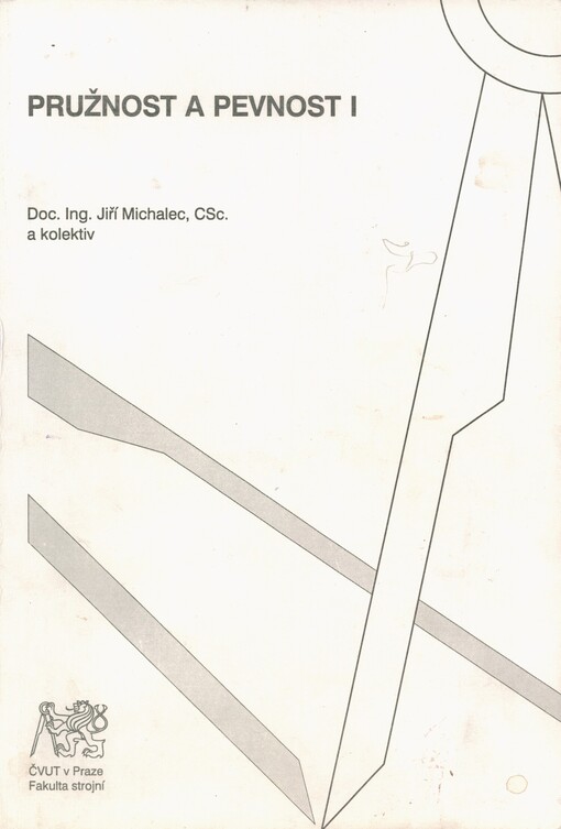 Pružnost a pevnost I