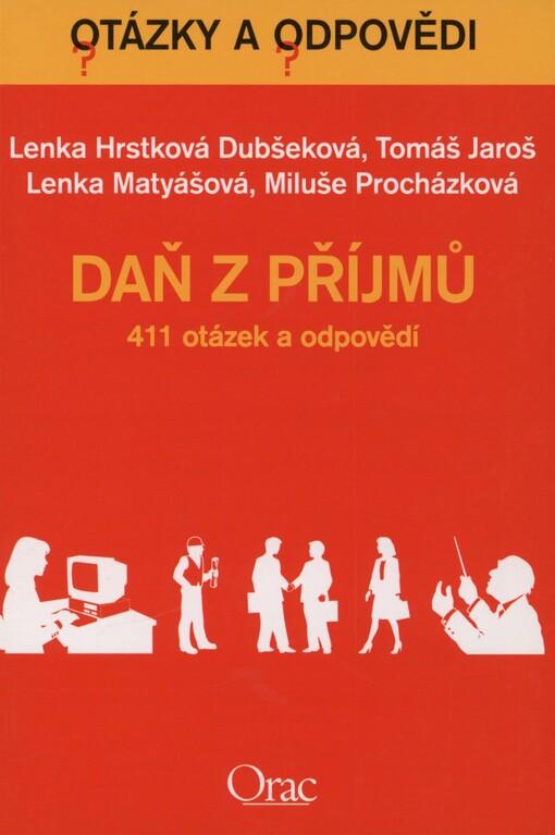 Daň z příjmů: 411 otázek a odpovědí