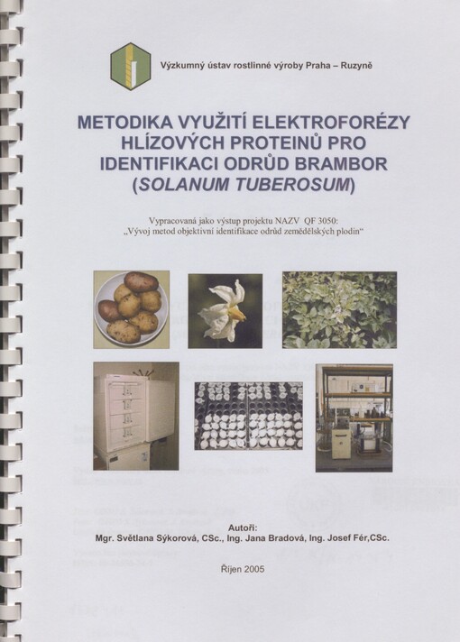 Metodika využití elektroforézy hlízových proteinů pro identifikaci odrůd brambor (Solanum tuberosum)