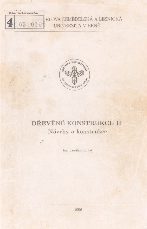 Dřevěné konstrukce II: návrhy a konstrukce